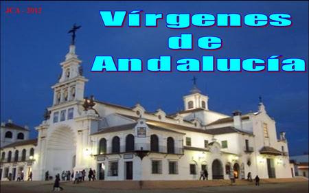 JCA - 2012 Vírgenes de Andalucía.