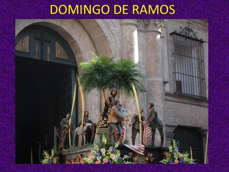 DOMINGO DE RAMOS.