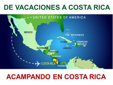 DE VACACIONES A COSTA RICA
