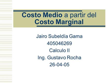 Costo Medio a partir del Costo Marginal
