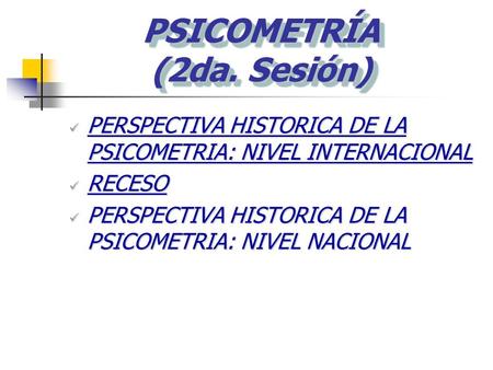 PSICOMETRÍA (2da. Sesión)