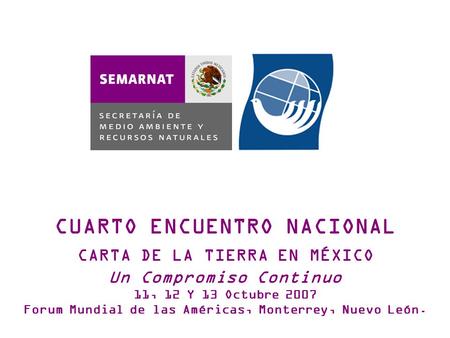 CUARTO ENCUENTRO NACIONAL CARTA DE LA TIERRA EN MÉXICO