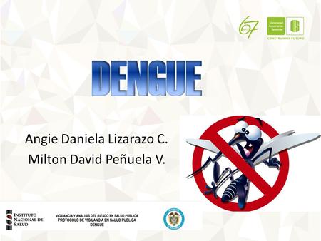 Angie Daniela Lizarazo C. Milton David Peñuela V.