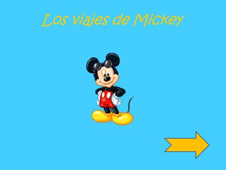 Los viajes de Mickey.