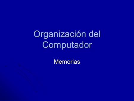 Organización del Computador