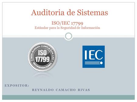 ISO/IEC Estándar para la Seguridad de Información