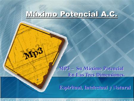 Máximo Potencial A.C. MP3 – Su Máximo Potencial