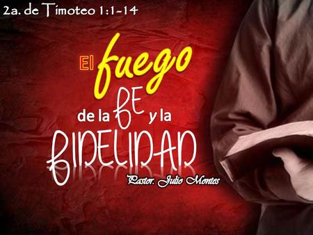 A)La fe no fingida es una fe que salva y que funciona. B)La fe no fingida es una fe que se mantiene ferviente. C)La fe no fingida es una fe de la que.