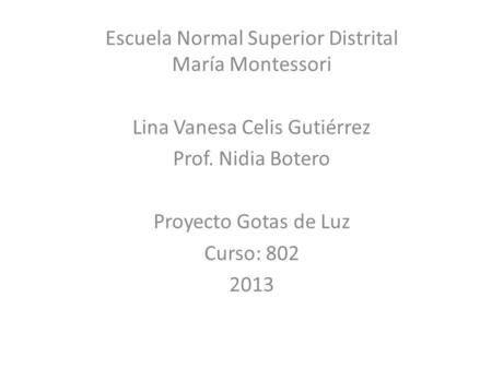 Escuela Normal Superior Distrital María Montessori