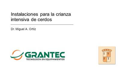 Instalaciones para la crianza intensiva de cerdos