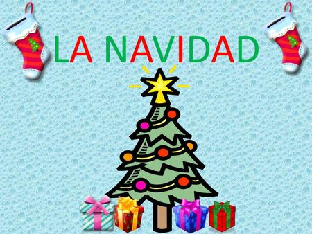 LA NAVIDAD.