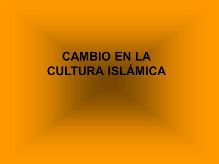 CAMBIO EN LA CULTURA ISLÁMICA. Una periodista occidental vuelve, después de 10 años, a visitar Kuwait.. Con sorpresa nota que las mujeres que antiguamente.