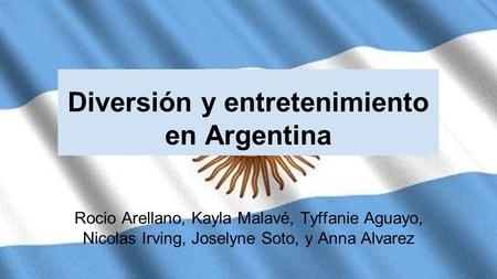 Diversión y entretenimiento en Argentina