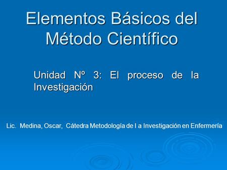 Elementos Básicos del Método Científico