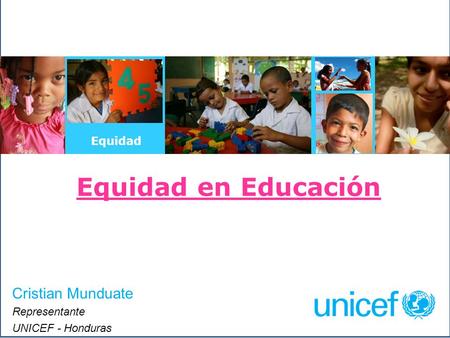 Cristian Munduate Representante UNICEF - Honduras