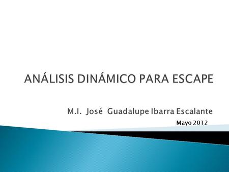 M.I. José Guadalupe Ibarra Escalante Mayo 2012. BRIDAAPOYO A LA PLATAFORMA LONGITUDINAL14 VERTICAL25 TRANSVERSAL36 BRIDAAPOYO A LA PLATAFORMA FRECUENCIA.