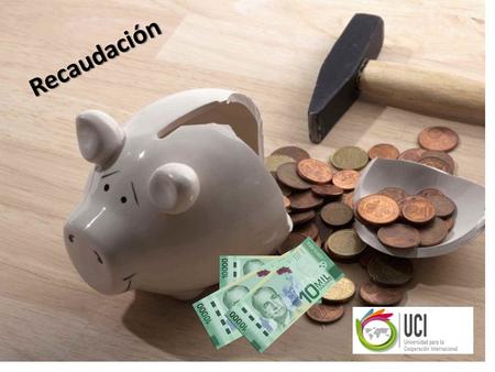 Recaudación.