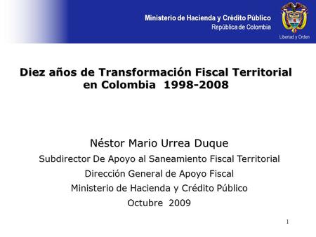 Diez años de Transformación Fiscal Territorial en Colombia
