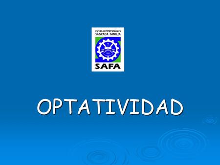 OPTATIVIDAD. 1º E.S.O. MATERIAHORAS Tutoría1 Lengua Castellana 4 Lengua Extranjera (Inglés) 4 Matemáticas4 Ciencias Naturales 3 Ciencias Sociales 3 Educación.