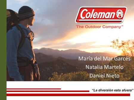 María del Mar Garcés Natalia Martelo Daniel Nieto “La diversión esta afuera”