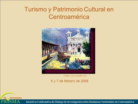 Turismo y Patrimonio Cultural en Centroamérica