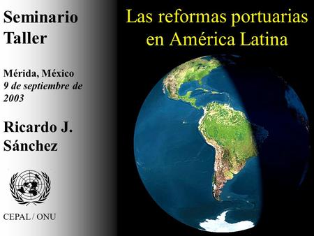 Las reformas portuarias en América Latina