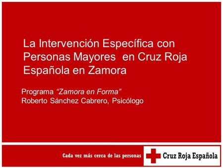Programa “Zamora en Forma” Roberto Sánchez Cabrero, Psicólogo