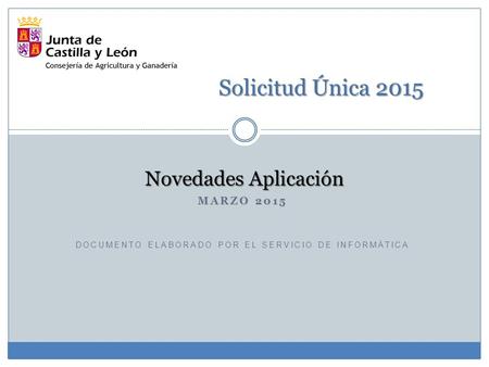 marzo 2015 Documento elaborado por el servicio de informática