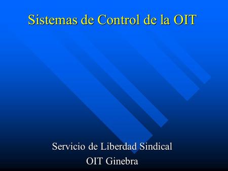 Sistemas de Control de la OIT