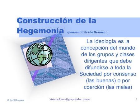 Construcción de la Hegemonía (pensando desde Gramsci)