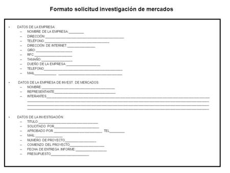 Formato solicitud investigación de mercados