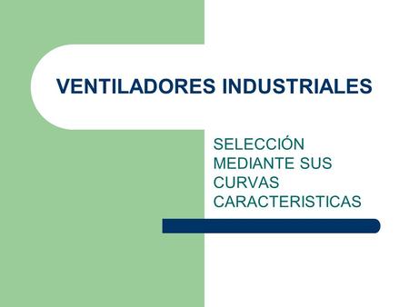 VENTILADORES INDUSTRIALES