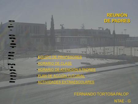 C.P. CRIST DEL MIRACLE REUNIÓN DE PADRES FERNANDO TORTOSA PALOP
