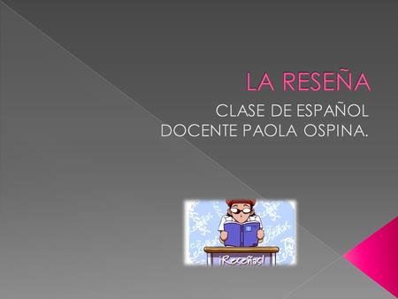 CLASE DE ESPAÑOL DOCENTE PAOLA OSPINA.