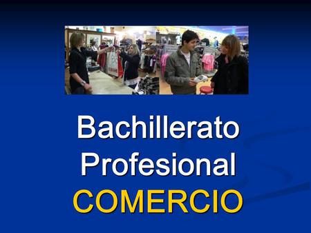 Bachillerato Profesional COMERCIO