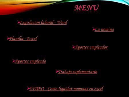 MENU Legislación laboral - Word La nomina Planilla - Excel