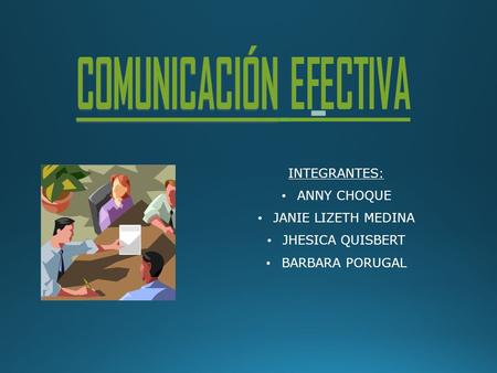 COMUNICACIÓN EFECTIVA