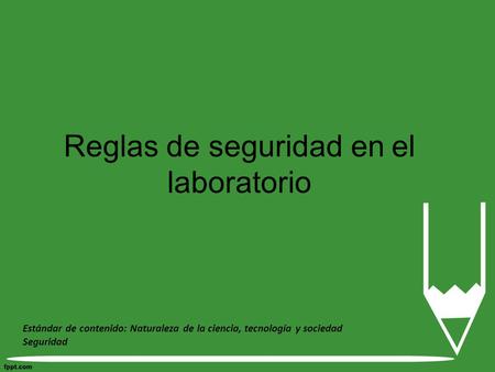Reglas de seguridad en el laboratorio
