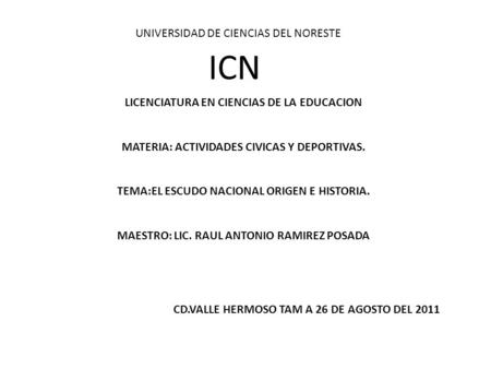 ICN UNIVERSIDAD DE CIENCIAS DEL NORESTE