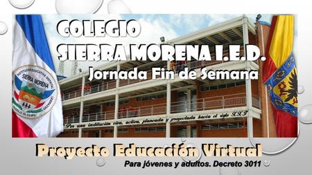 Proyecto Educación Virtual Proyecto Educación Virtual