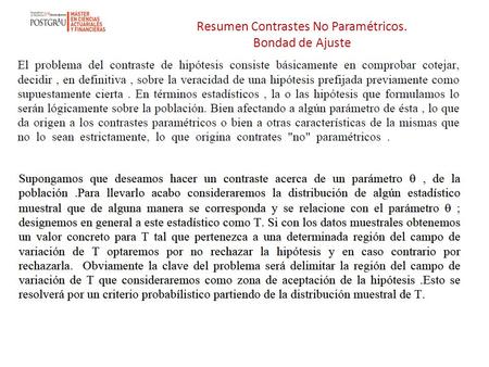 Resumen Contrastes No Paramétricos. Bondad de Ajuste.