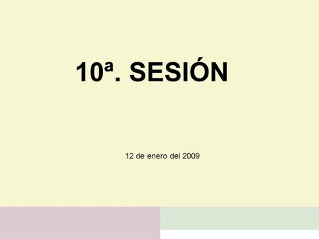 10ª. SESIÓN 12 de enero del 2009. Anexo: Matriz de equivalencias de programas de asignatura de los mapas curriculares anteriores con el actual.