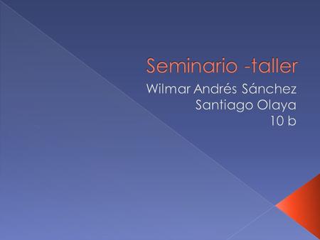 Wilmar Andrés Sánchez Santiago Olaya 10 b