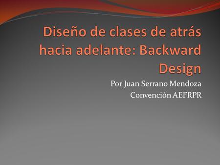 Diseño de clases de atrás hacia adelante: Backward Design