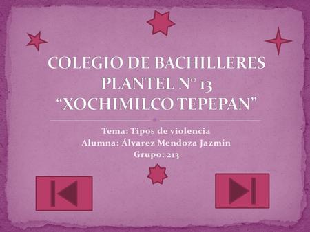 COLEGIO DE BACHILLERES PLANTEL N° 13 “XOCHIMILCO TEPEPAN”