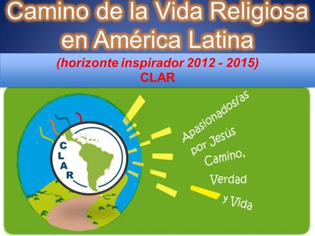 Camino de la Vida Religiosa en América Latina