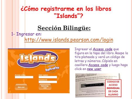 ¿Cómo registrarme en los libros “Islands”?