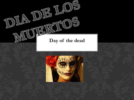 Comida típica You can work with a partner as long as you have a recipe to turn in Day of the dead.