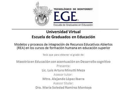 Universidad Virtual Escuela de Graduados en Educación