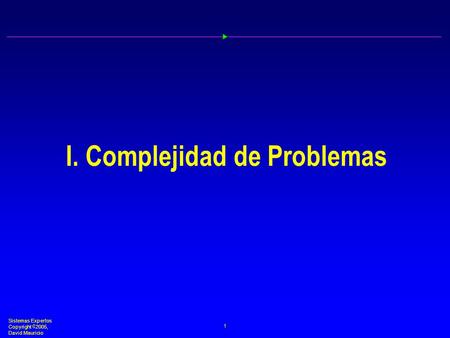 I. Complejidad de Problemas